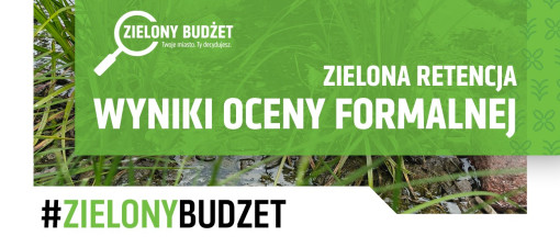Pierwsze decyzje w Zielonym Budżecie. Większość projektów z zielonym światłem